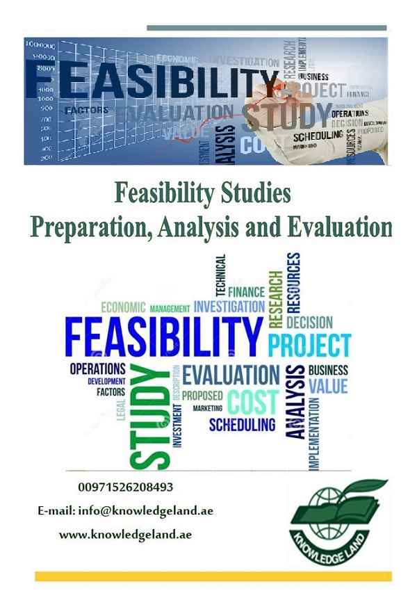 Feasibility Studies-preparation, Analysis and Evaluation